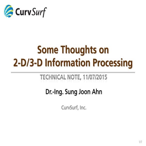 Some thoughts on 2 d 3-d information processing