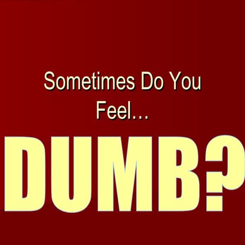 Sometimes Do You Feel