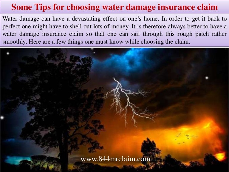 Some tips for choosing water damage insurance claim