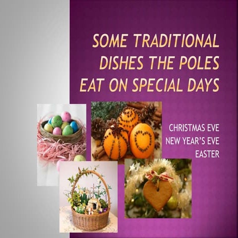 Some traditional dishes the Poles eat on special days   version 2