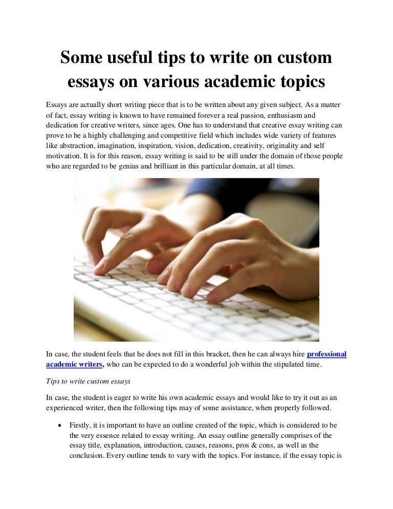 some useful tips to write on custom essays on various write custom essays