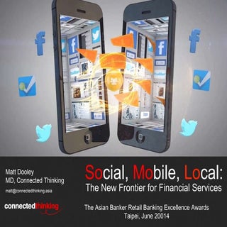 Social, Mobile, Local: The Future F...