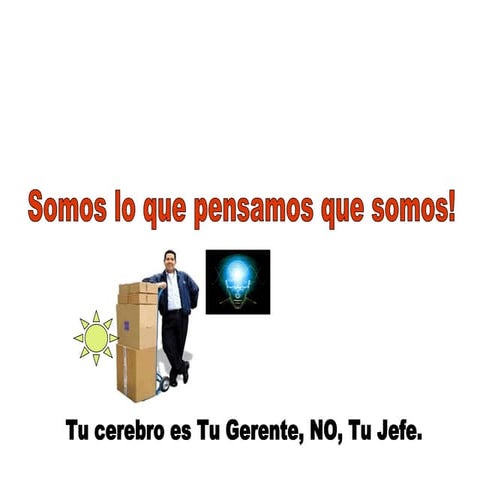 Somos como pensamos
