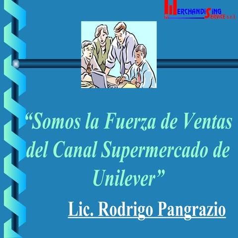 Somos la fuerza de impulsadoras de unilever