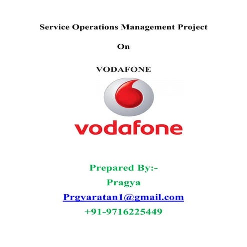 vodafone , vodafone report, project on vodafone, service operation management