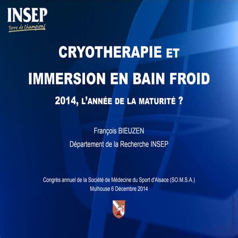 Congrès Somsa 2014 - la cryothérapie (Immersion et Cryothérapie Corps Entier...
