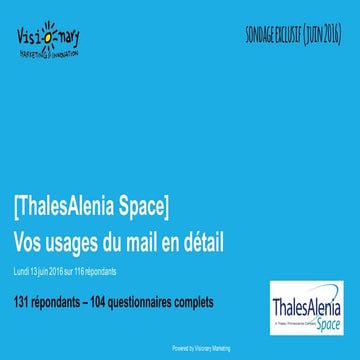 [Fr] Usage du mail au travail Sondage visionary marketing thalesalenia space