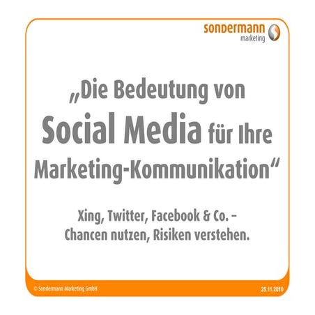 Die Bedeutung von Social Media für Ihre Marketing-Kommunikation - XING, Twitt...