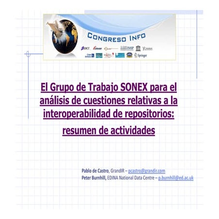 The SONEX Workgroup for the Analysis of Repository Interoperability-Related I...