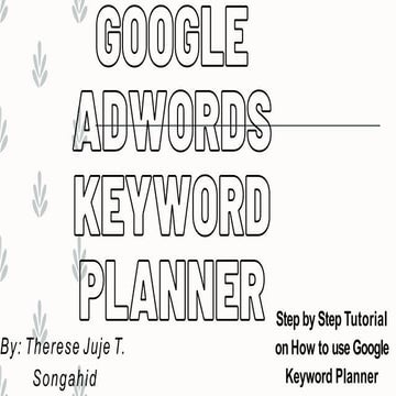 Songahid, therese juje t.  google adwords keyword planner