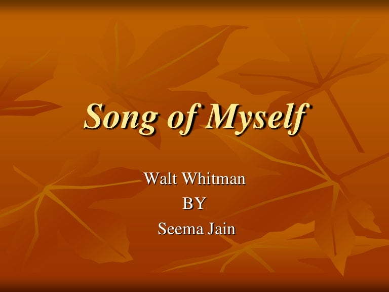 Song of myself ppt