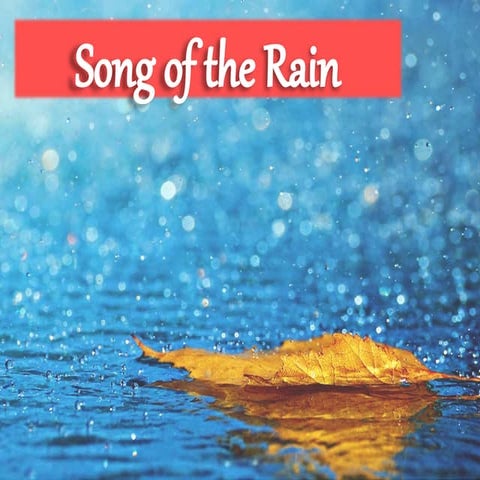 Songoftherain 140301055615-phpapp02