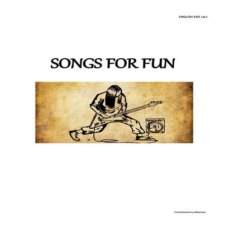 Songs for fun!
