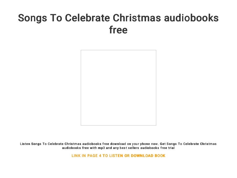 Songs To Celebrate Christmas audiobooks free