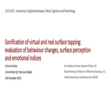 UCD15 Talk - Enrico Furfaro - Sonification of Virtual and Real Surface Tappin...