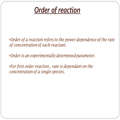 Determination of reaction order.