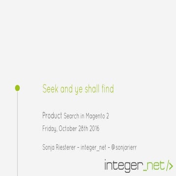 Seek and ye shall find - 28.10.2016