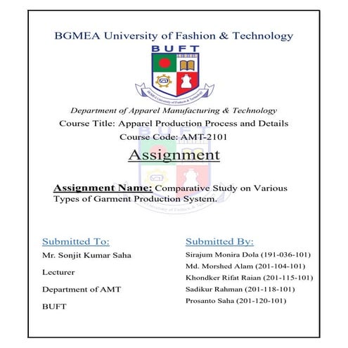 Assignment: Comparative Study on Various  Types of Garment Production System.