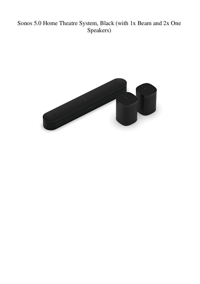 sonos 5.0 home theatre system