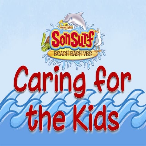 SonSurf VBS Staff Training Slides