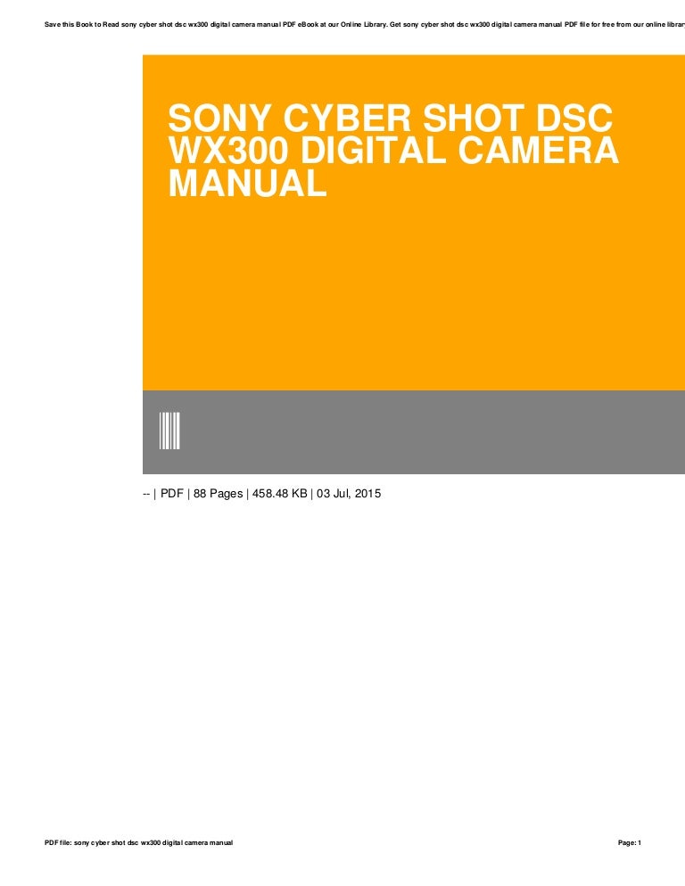 Sony cyber shot dsc wx300 digital camera manual