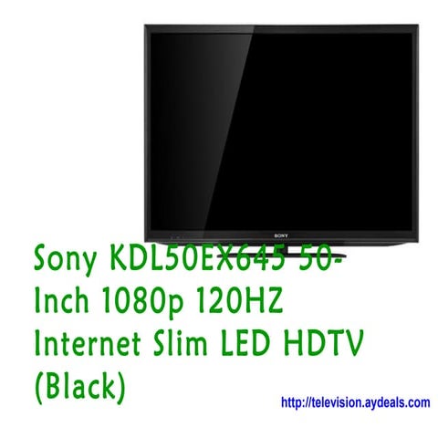Sony KDL50EX645 50 Inch 1080p 120HZ Internet Slim LED HDTV (Black)