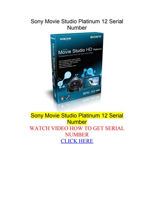 Sony movie studio platinum 12 serial number | DOC | Computer Software