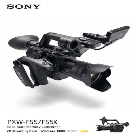 Sony PXW-FS5 brochure | PDF