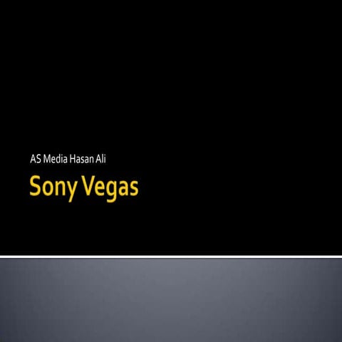 Sony Vegas as media 