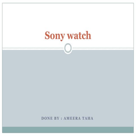 Sony watch 1