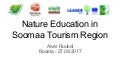 Nature Education in Soomaa Tourism Region