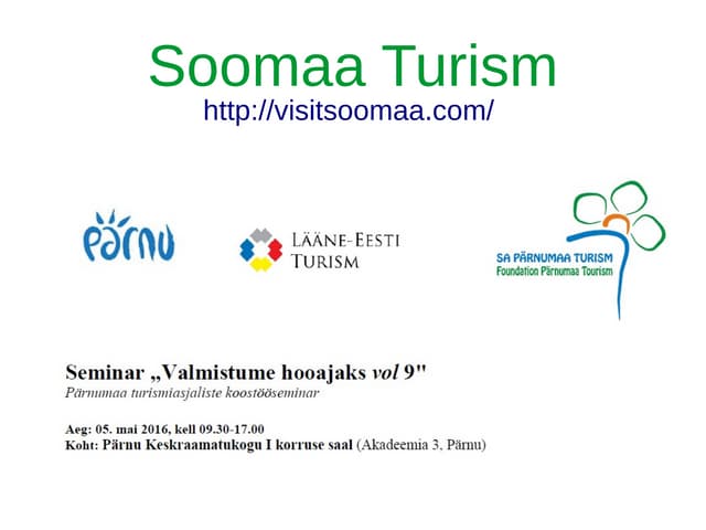 Soomaast Pärnumaa turismiasjalistele