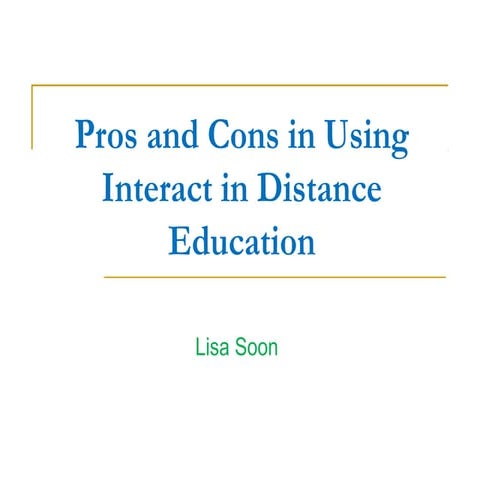 Pros and Cons in Using Interact for Group Assignment Projects in Distance Edu...