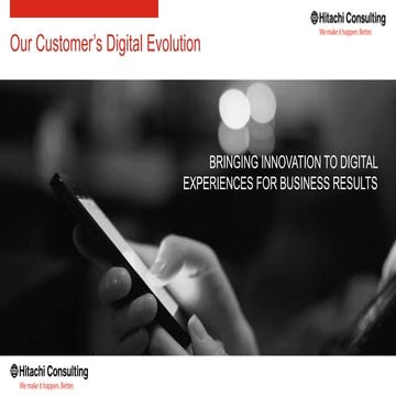 Our customer’s digital evolution