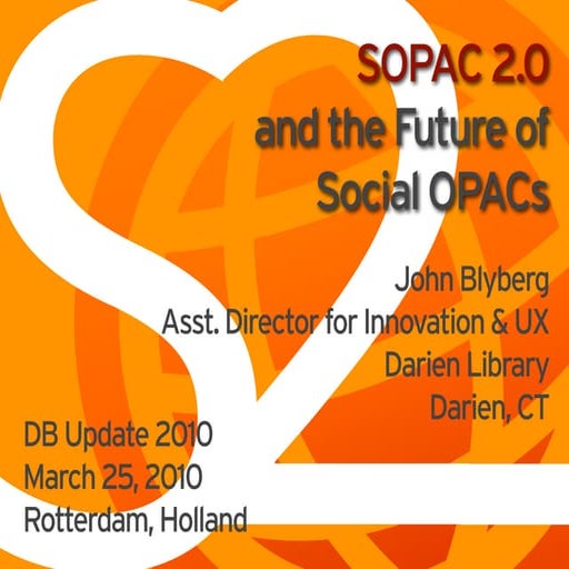 SOPAC 2.0 and the Future of Social OPACS