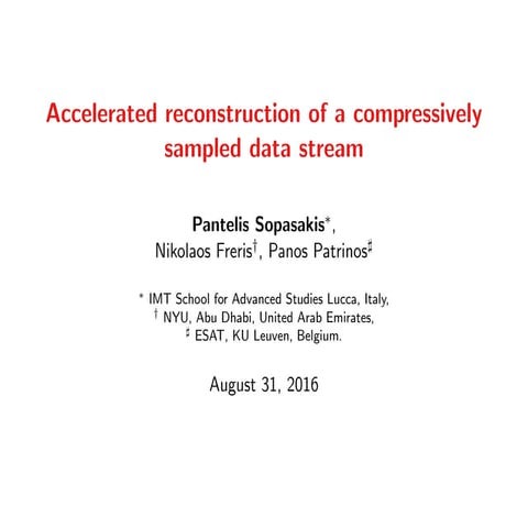 Accelerated reconstruction of a compressively sampled data stream
