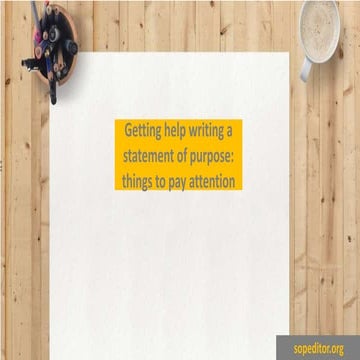 Getting help writing statement of purpose: things to pay attention