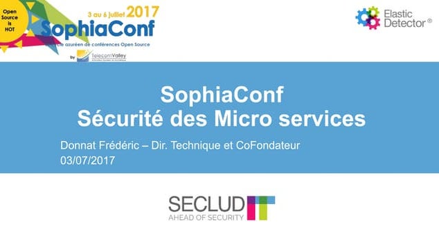 Sophia conf   securite microservices - 2017