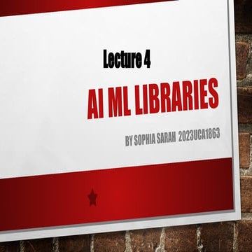 Sophia Sarah AI ML Libraries description .pptx
