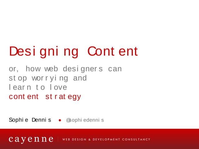 #digpen V - Designing Content: or how web designers can stop worrying and lea...