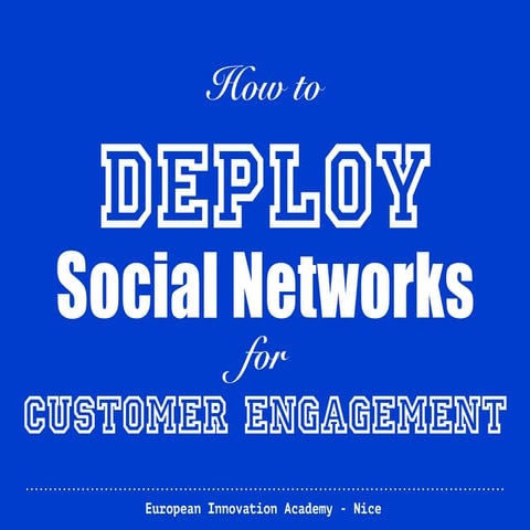 EIA2016 - Sophie Gironi & Julie Cros. How to Deploy Social Networks for Custo...