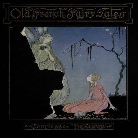 Sophie ségur   old french fairy tales