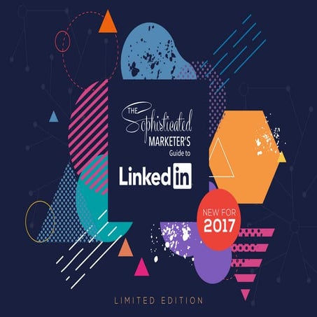 8 Ways to Tap into the Power of LinkedIn - Ultimate Linkedin Marketing Guide