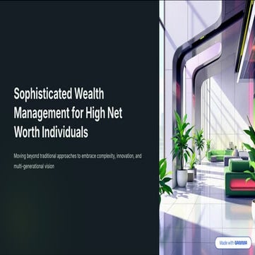 Fresh Look at Sophisticated Wealth Management For High Net Worth Individuals 1 Pdf
