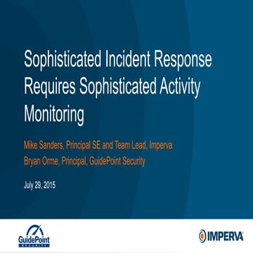 Sophisticated Incident Response Requires Sophisticated Activity Monitoring
