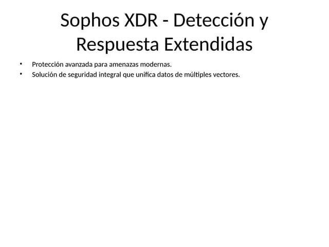 Sophos_XDR_Presentacion_Detallada  .pptx