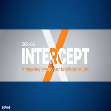 Intercept X - Sophos Endpoint