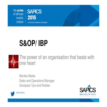 S&OP: The power of an organisation that beats with one heart  