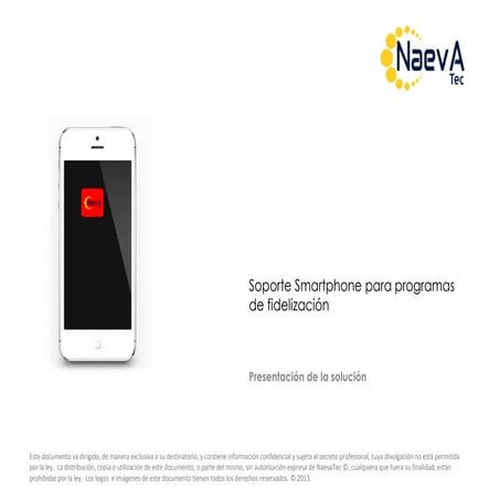 Soporte smartphone para programas de fidelización