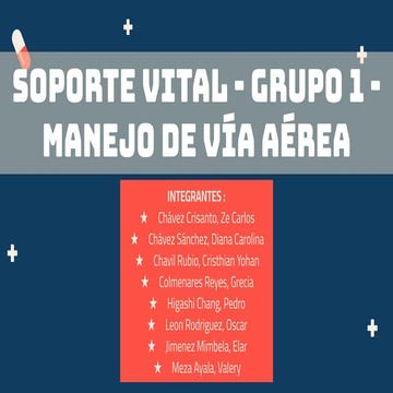 SOPORTE VITAL - GRUPO 1 - MANEJO DE VÍA AÉREA.pdf